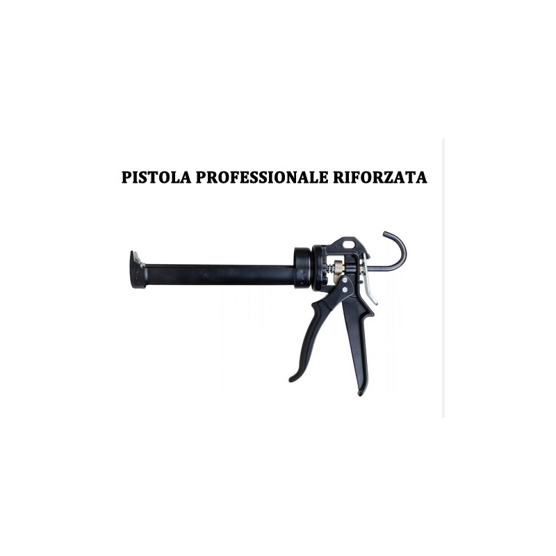 PISTOLA PROFESSIONALE RINFORZATA PER SILICONI